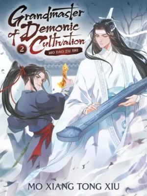 Grandmaster of Demonic Cultivation: Mo Dao Zu Shi Vol. 2