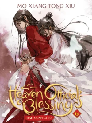 Heaven Official’s Blessing: Tian Guan Ci Fu Vol. 6