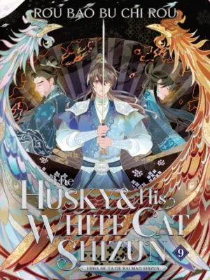 The Husky & His White Cat Shizun: Erha He Ta De Bai Mao Shizun Vol. 9